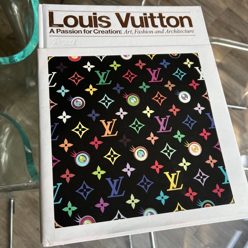 Louis Vuitton: A Passion for Creation: New Art, Fashion and Architecture Book